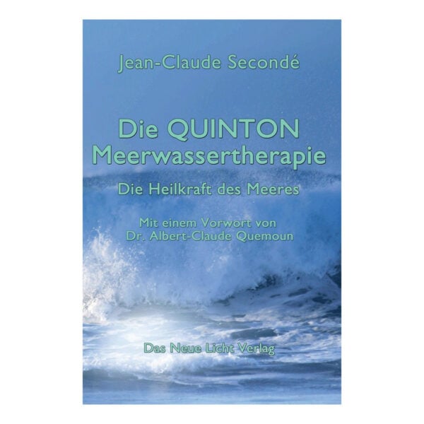 Buch "Die Quinton Meerwassertherapie: Die Heilkraft des Meeres"