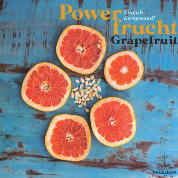 Buch: Einfach kerngesund - Powerfrucht Grapefruit